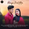 About Maya Prit Ma Bandh Ja More Song